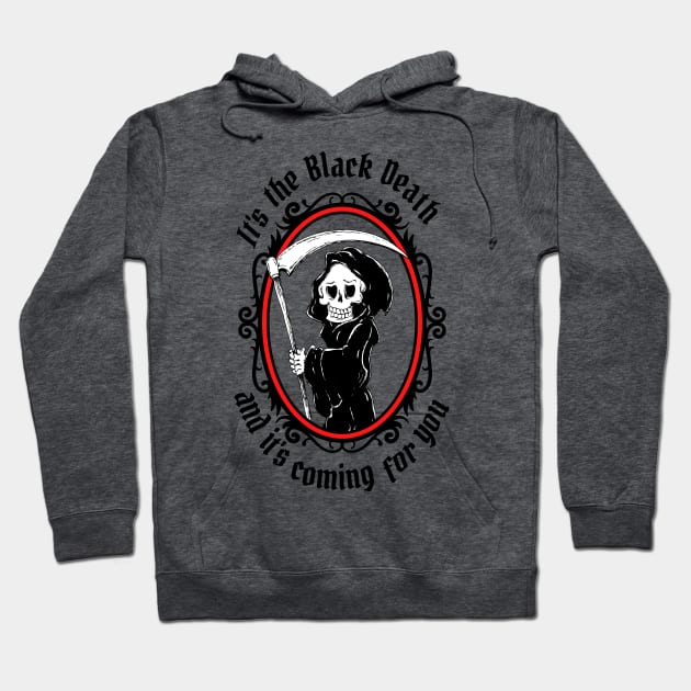 It's The Black Death! - Something Rotten Musical Hoodie by sammimcsporran